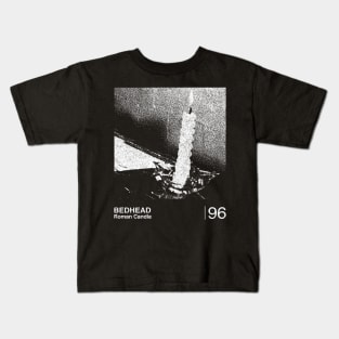 Bedhead / Minimalist Graphic Artwork Fan Design Tribute Kids T-Shirt